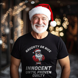 クリスマスおもしろいまいけなたはニース – それを証明しなさい！ Tシャツ