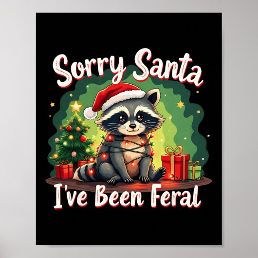 クリスマスおもしろいアライグマミームごめんねサンタ私は ポスター (正面)