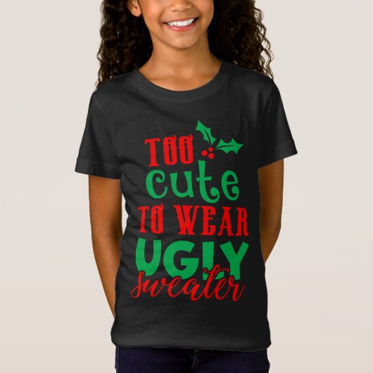クリスマスおもしろいクリスマス可愛すぎて衣服の醜いセーター Tシャツ (正面)