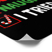 クリスマスおもしろいニース私は休日のクリスマスを試した ポスター (角)