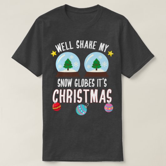 クリスマスおもしろいパーティーが私の雪の球体を振るChだ Tシャツ (デザイン正面)