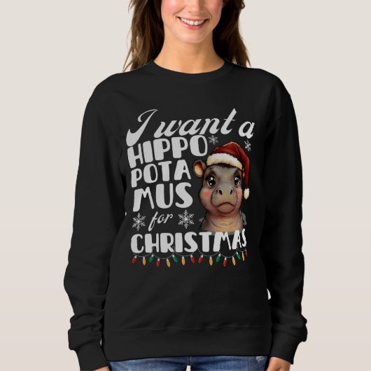 クリスマスかわいいカバのためにカバが欲しい スウェットシャツ (正面)