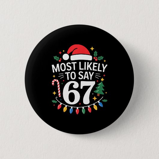 クリスマスが似合うのは67歳 Funny Christmas Re 缶バッジ (正面)