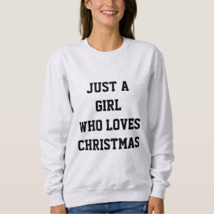 クリスマスが大好きな女の子 スウェットシャツ
