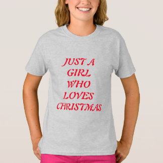 クリスマスが大好きな女の子 Tシャツ