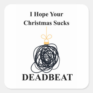 クリスマスが最悪なものになりますように スクエアシール