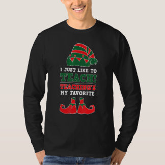 クリスマスが来ると教えるのがもっと好きになる Tシャツ
