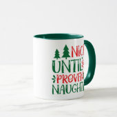 クリスマスが証明されるまでいけな良い マグカップ (正面右)