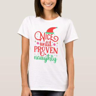 クリスマスが証明されるまでいけな良い Tシャツ