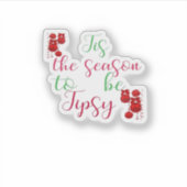 クリスマスが酔いしれる季節だ シール (正面)