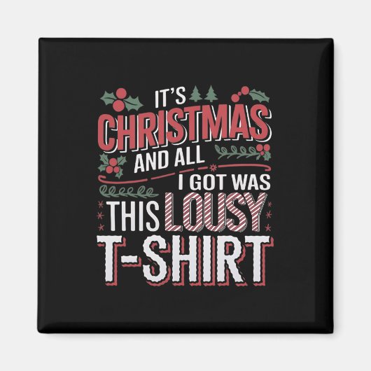 クリスマスで私はこの得ひどいクリスマスだ マグネット (正面)