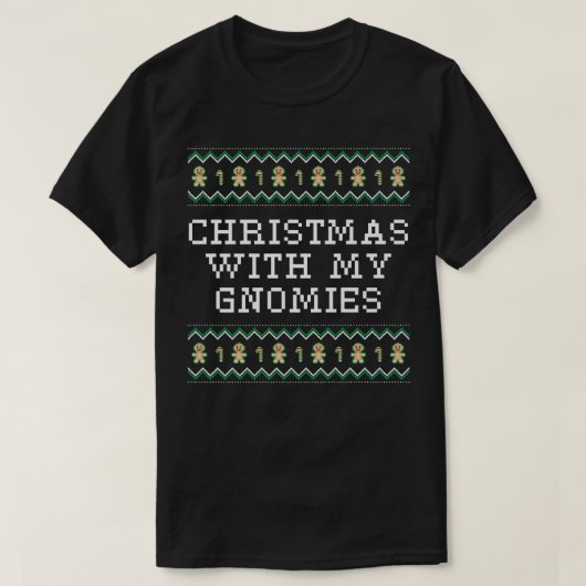 クリスマスと私のグノーミークリスマス友達クリスマスE Tシャツ (デザイン正面)
