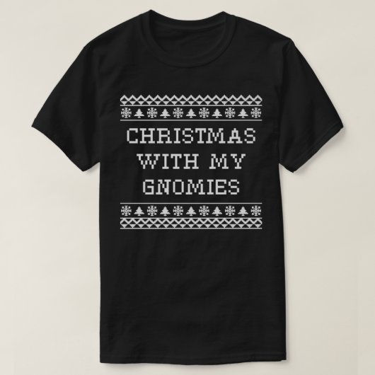 クリスマスと私のグノーミークリスマス友達クリスマスE Tシャツ (デザイン正面)