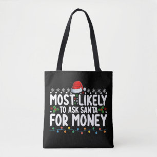 クリスマスにお金をおねだりしそうな人 トートバッグ