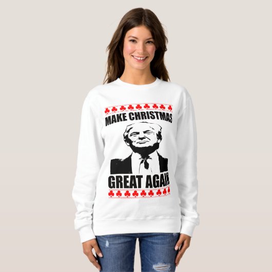 クリスマスにすばらしいドナルド・トランプを再度して下さい スウェットシャツ (正面フル)