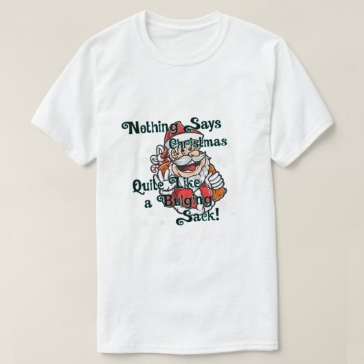 クリスマスにぴったりなジョークTシャツ Tシャツ (デザイン正面)