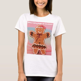クリスマスにスパイシーなジンジャーはいかが？ Tシャツ