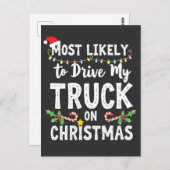 クリスマスにトラックを運転する可能性が最も高い ポストカード (正面/裏面)