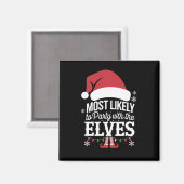クリスマスにパーティーする可能性が最も高い マグネット (正面/裏面)