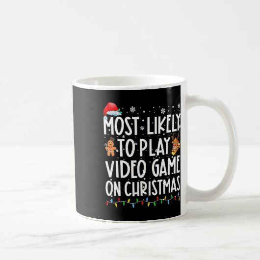 クリスマスにビデオゲームをする可能性が最も高い コーヒーマグカップ (右)