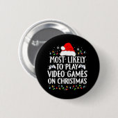 クリスマスにビデオゲームをする確率が最も高いビデオ 缶バッジ (正面&裏面)