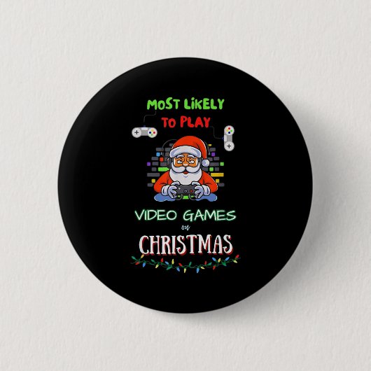 クリスマスにビデオゲームをする確率が最も高い 缶バッジ (正面)