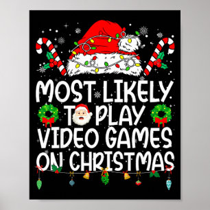 クリスマスにビデオゲームをプレイする可能性が最も高い ポスター