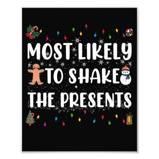 クリスマスにプレゼントを振るう可能性がおもしろい最も高い フォトプリント            (正面)