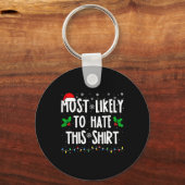 クリスマスにマッチするこの家族を憎む可能性が高い キーホルダー (正面)