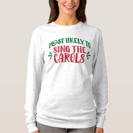 クリスマスに一番歌いそうな家族 Tシャツ