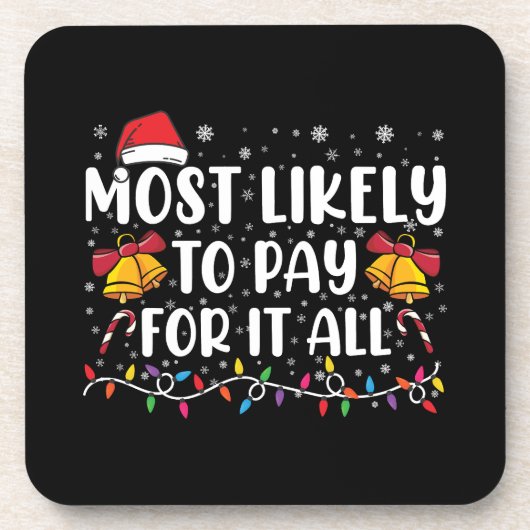 クリスマスに全部払うであろう面白いデザイン コースター (正面)
