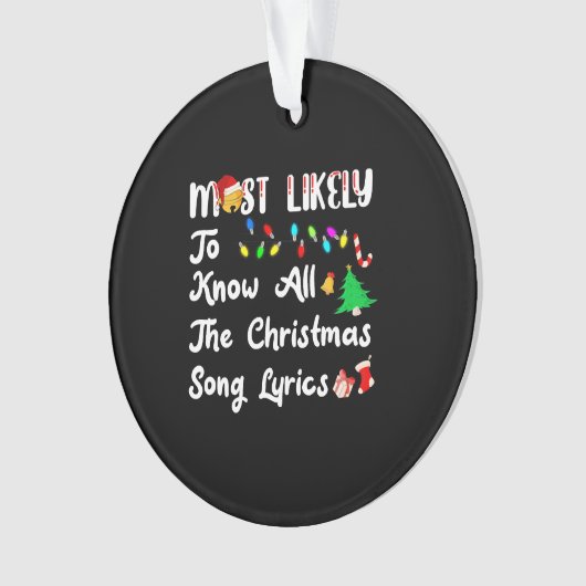 クリスマスに最も可能性が高いすべてのクリスマスの歌の歌詞を知っている オーナメント (正面)