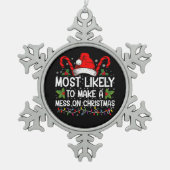 クリスマスに最も散らかりそう スノーフレークピューターオーナメント (正面)