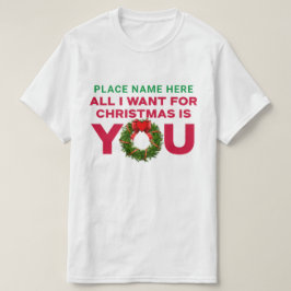「クリスマスに欲しいのはあなただけ」オリジナルTシャツ Tシャツ