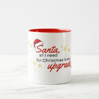 クリスマスに欲しいのはアップグレードだけ ツートーンマグカップ