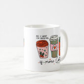 クリスマスに欲しいのはコーヒーだけおもしろい コーヒーマグカップ (正面右)