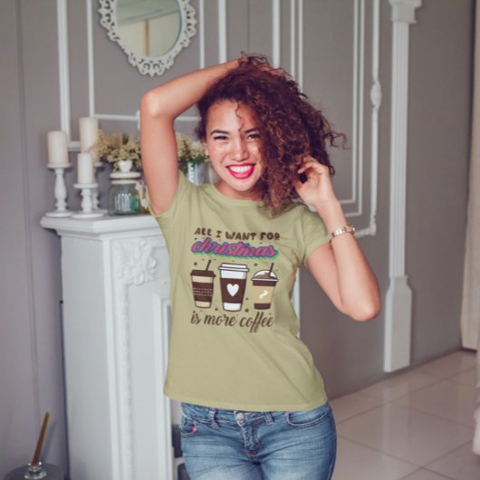 クリスマスに欲しいのはコーヒーTシャツだけよ Tシャツ