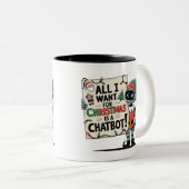 🤖クリスマスに欲しいのはチャットボットのおもしろいミーム ツートーンマグカップ (正面右)