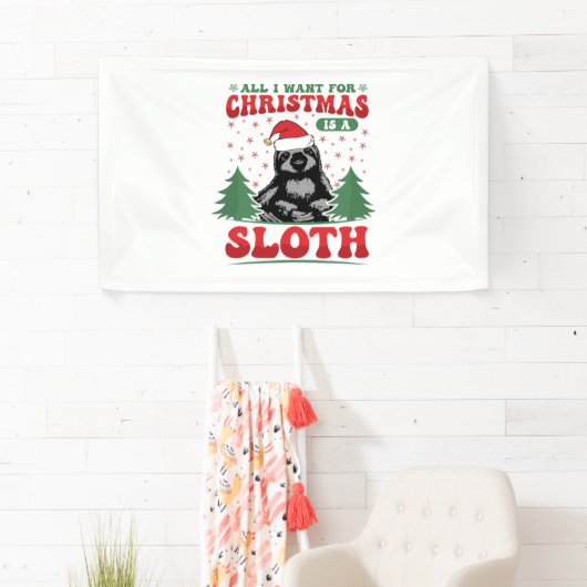 クリスマスに欲しいのはナマケモノだけだ 横断幕 (インサイチュ)