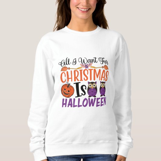 クリスマスに欲しいのはハロウィン スウェットシャツ (正面)