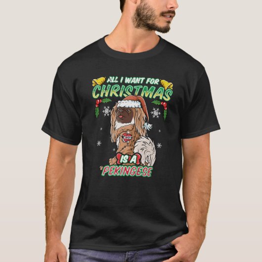 クリスマスに欲しいのはペキンのサンタだけだ Tシャツ (正面)
