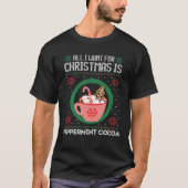 クリスマスに欲しいのはペパーミントココアクリスマス Tシャツ (正面)