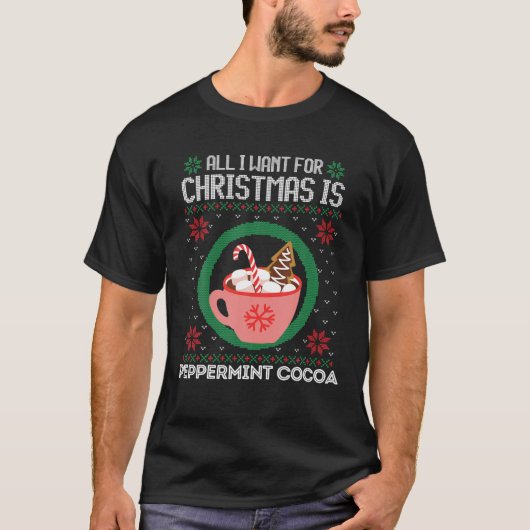 クリスマスに欲しいのはペパーミントココアクリスマス Tシャツ (正面)