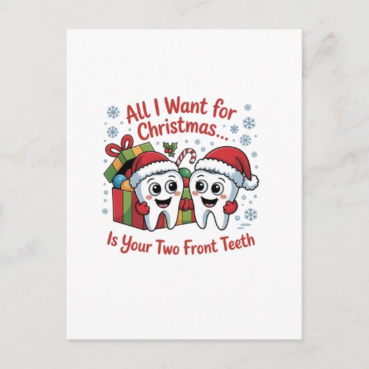 クリスマスに欲しいのは前歯が二本だけよ。 シーズンポストカード (正面)
