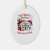 クリスマスに欲しいのは前歯が二本だけよ。 セラミックオーナメント (右)