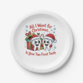 クリスマスに欲しいのは前歯が二本だけよ。 ペーパープレート (正面)