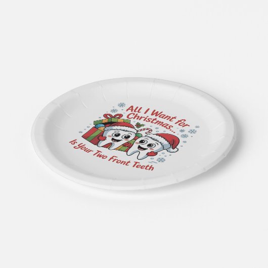 クリスマスに欲しいのは前歯が二本だけよ。 ペーパープレート (アングル)