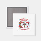 クリスマスに欲しいのは前歯が二本だけよ。 マグネット (正面/裏面)