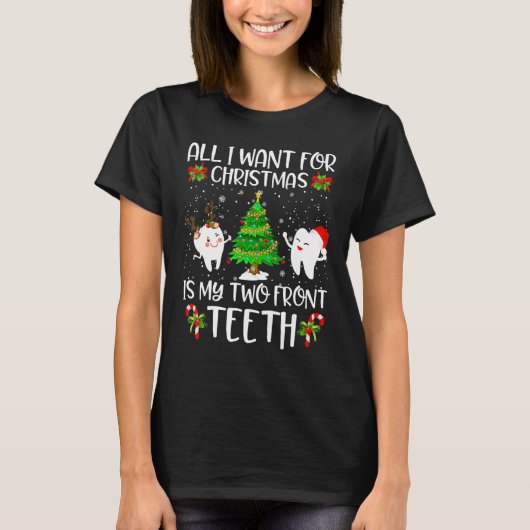 クリスマスに欲しいのは前歯の二本のおもしろい Tシャツ (正面)