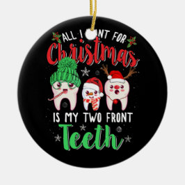クリスマスに欲しいのは前歯2本 セラミックオーナメント